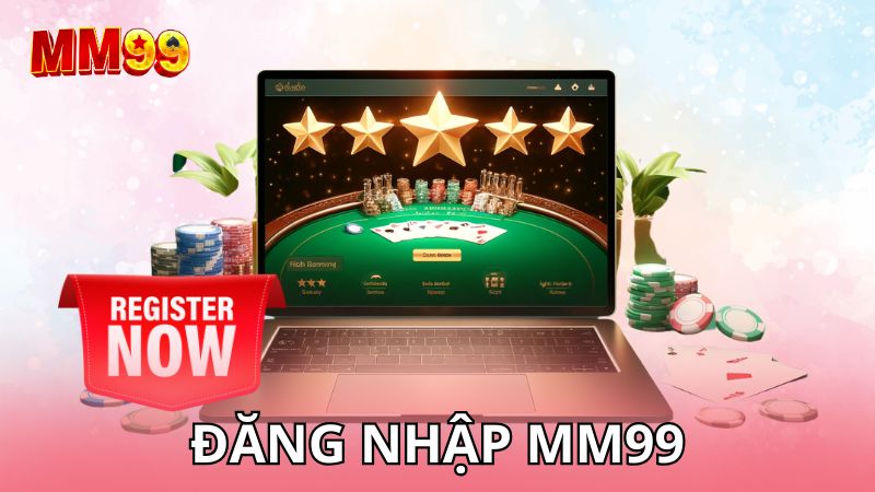 Đăng nhập MM99 qua 2 cách